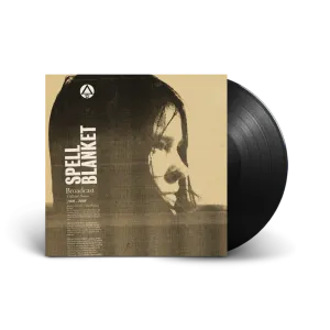 Broadcast / Spell Blanket - Collected Demos 2006-2009 2xLP Vinyl