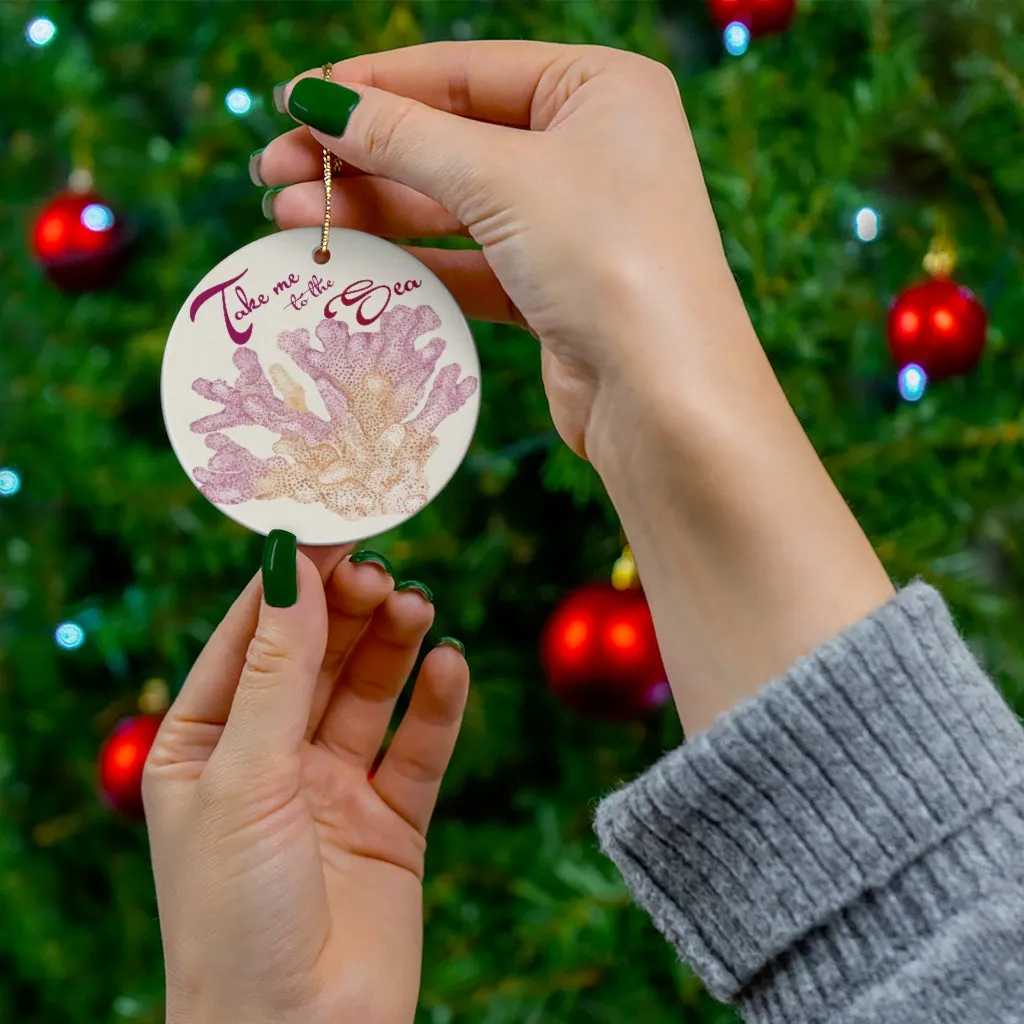 Take Me to the Sea Coral Ceramic Ornament by Nature's Glow