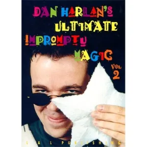 Ultimate Impromptu Magic  Vol 2 by Dan Harlan - VIDEO DOWNLOAD OR STREAM
