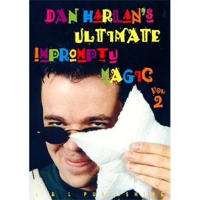 Ultimate Impromptu Magic  Vol 2 by Dan Harlan - VIDEO DOWNLOAD OR STREAM